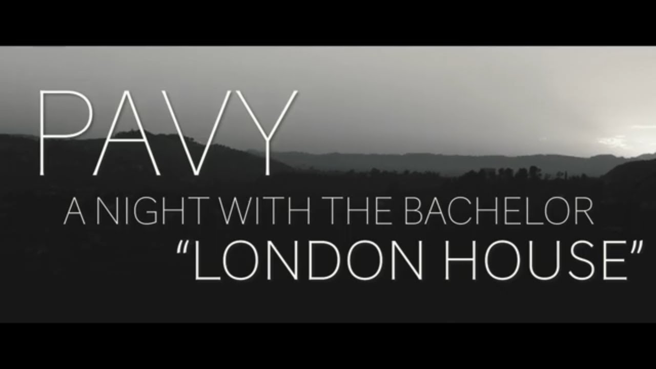 Pavy - London House Ft. Kincy (Live Album Version) | A Night With The Bachelor