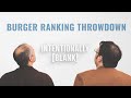 The Burger Ranking Throwdown — Ep. 128 of Intentionally Blank