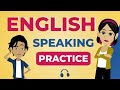 Conversation english speaking practice to improve your english  learn english 