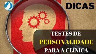 Testes Psicológicos Para A Clínica - Dicas Parte 02