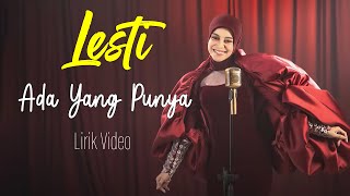 Download Lagu Lesti - Ada Yang Punya | Official Music Video MP3 Download Lagu Lesti - Ada Yang Punya | Official Music Video MP3