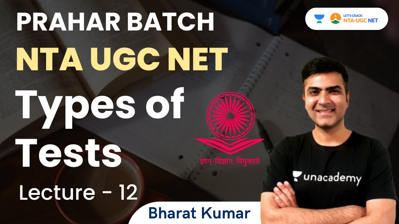 Types of Tests | NTA UGC NET | Bharat Kumar