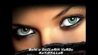 Beni O Gözlerin Vurdu.hasan