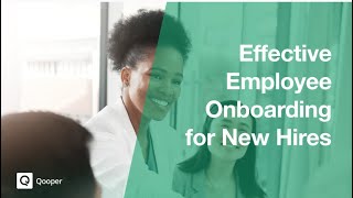 Effective Employee Onboarding Strategies to Increase Retention & Productivity | Qooper Webinar