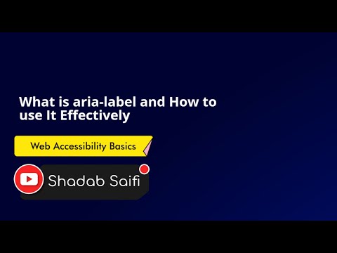 What is ARIA-Label and How to Use It Effectively | Web Accessibility Basics