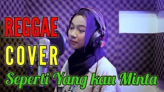 Seperti yang kau minta - CHRISYE (reggae Cover