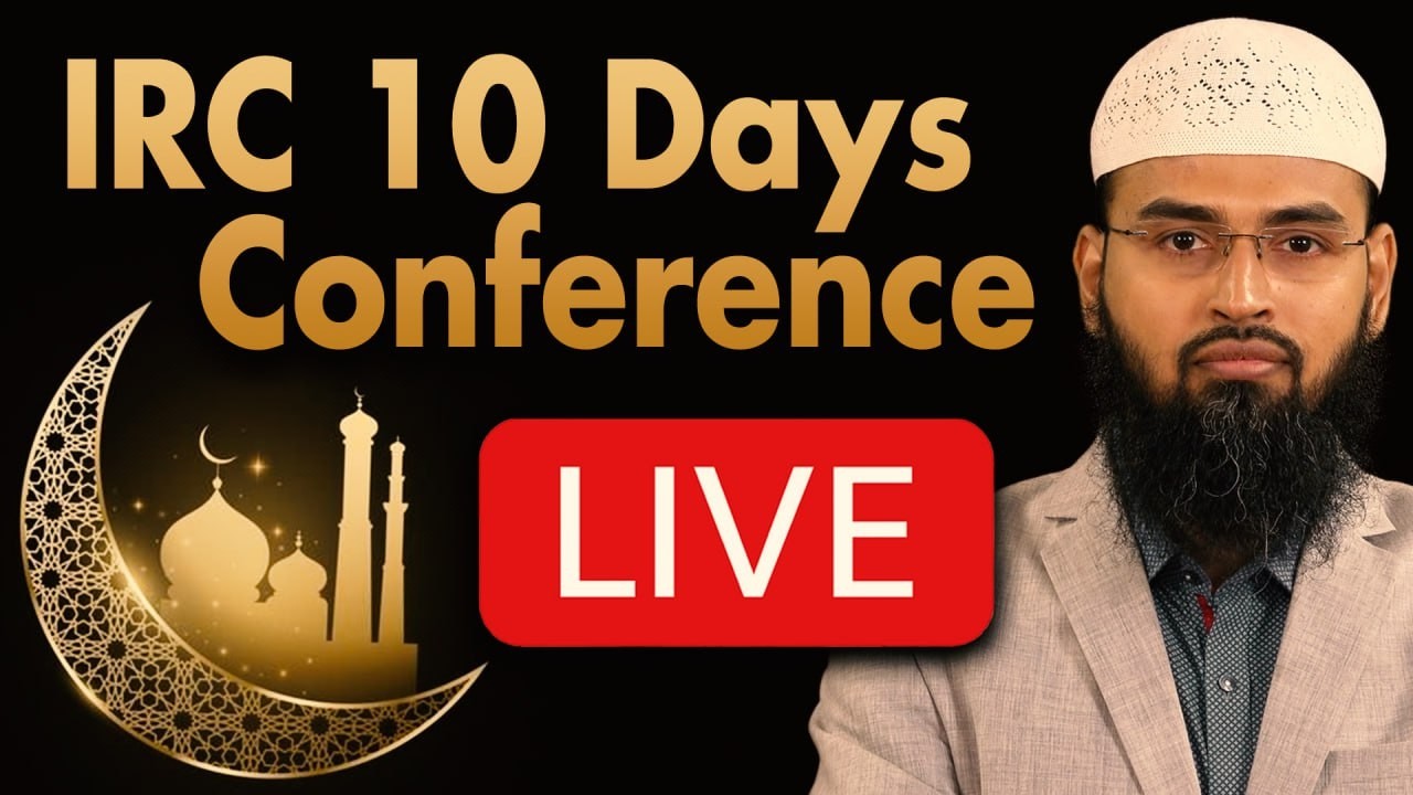 Namaz To Padhli Magar Zindagi Nahi Badli - Kiyon By Adv. Faiz Syed | IRC 10 Days Conference 2026