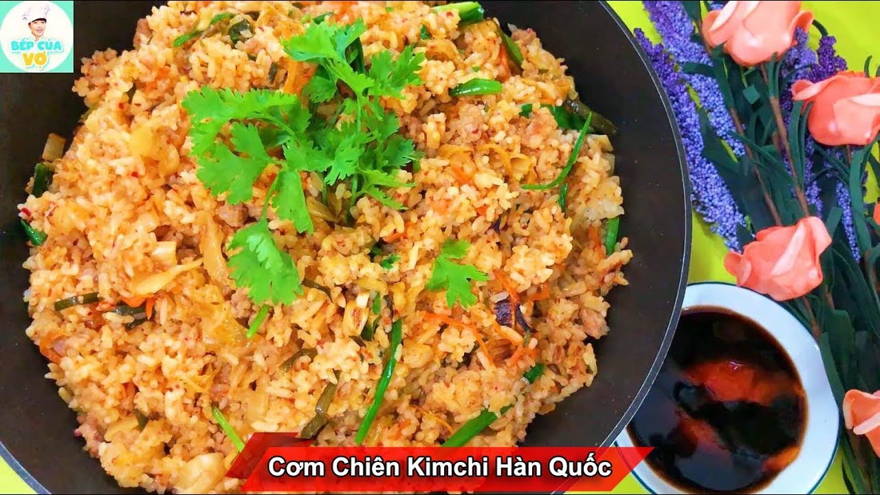 Hướng dẫn cách làm cơm chiên kim chi thịt bò ngon tuyệt