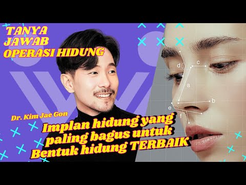 Implan Hidung Paling Bagus untuk Bentuk Hidung Terbaik? | Tanya Jawab Operasi Hidung|Dr.Kim Jae Gon