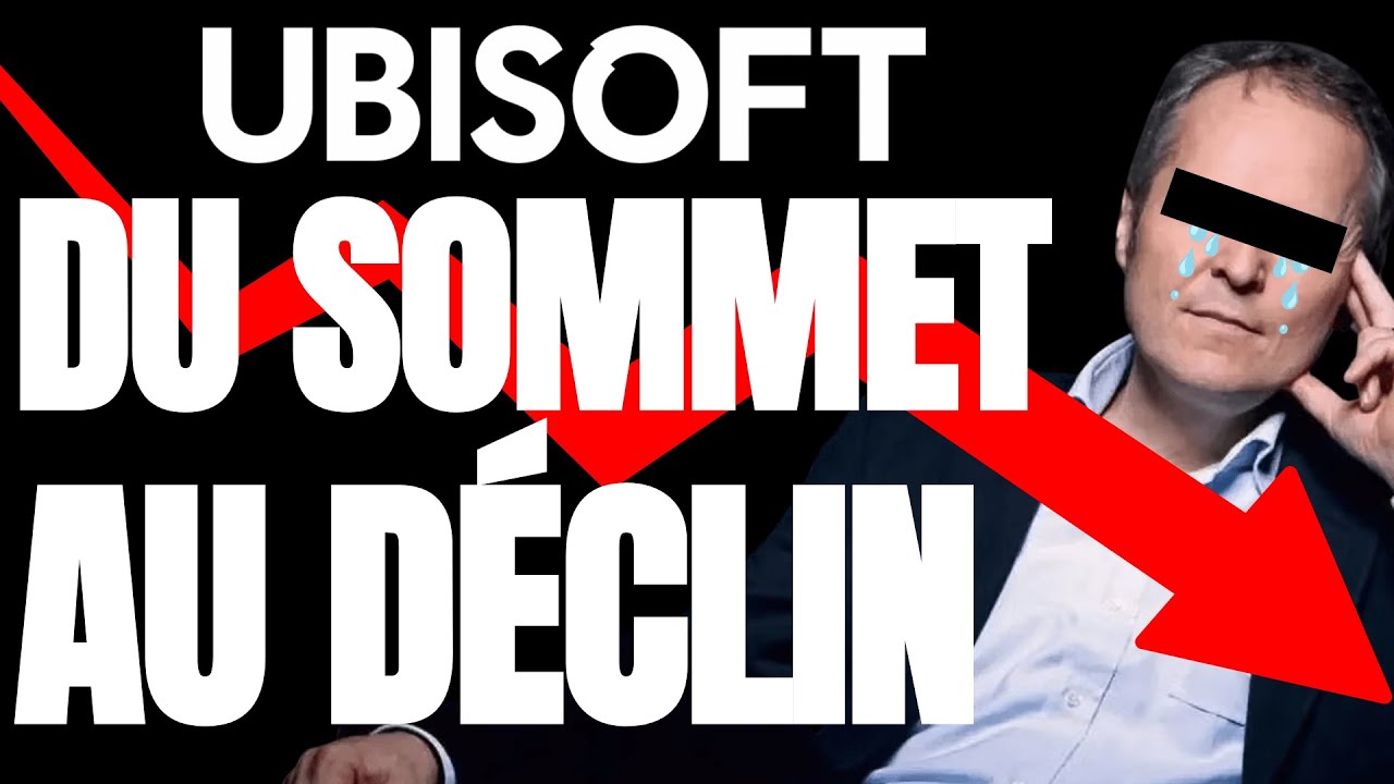 Du sommet au déclin : UBISOFT, anatomie d'une chute 📉