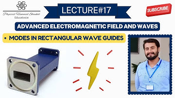 Modes in Rectangular Wave Guides - TM - TE Modes | Advance EMT | Physicist Hammad Shaukat