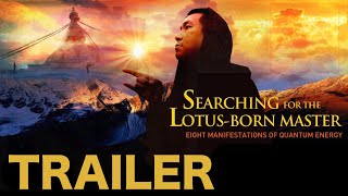 Searching for Lotus born Master - Part I  Trailer
