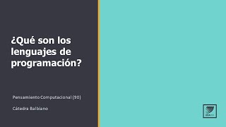 Computational thinking: What are programming languages?