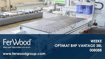 Centro di lavoro con piano nesting in azione - WEEKE - OPTIMAT BHP VANTAGE 38L - Ferwood - 008088