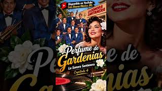 ANTES DE QUE SONARA | Perfume de Gardenias: la historia detrás de la canción #shorts