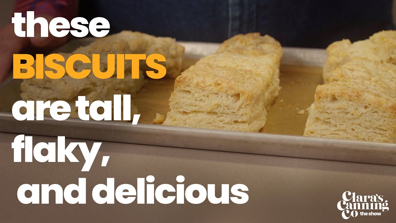 Tall, Flaky, and Delicious Buttermilk Biscuit Recipe Clara's Canning