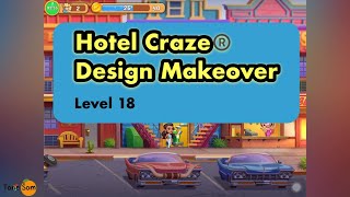 Hotel Craze®️Design Makeover Level 18 screenshot 5