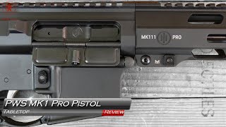 PWS MK1 Pro Tabletop Review and Field Strip