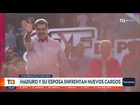 Por presuntas torturas: Maduro y su esposa enfrentan nuevos cargos
