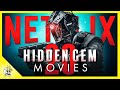 20 Hidden Gem NETFLIX Movies You Haven't Seen (Yet) | Flick Connection