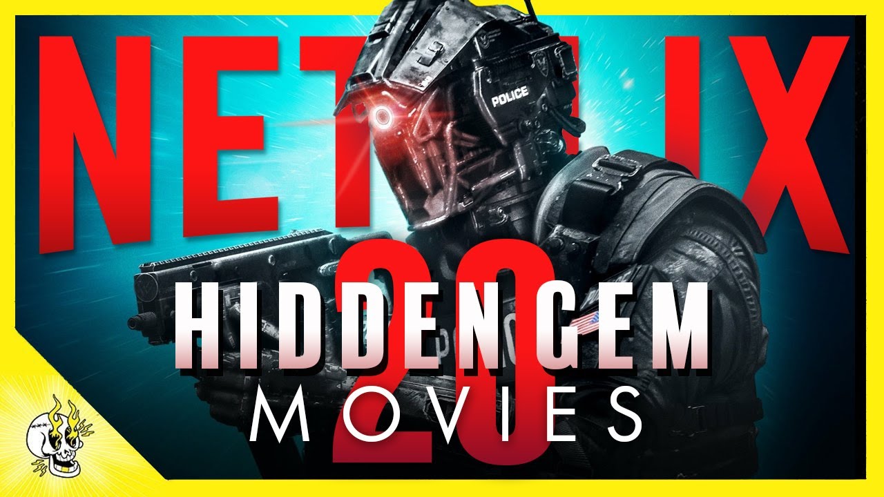hidden gems on netflix best ever hidden gems on netflix best ever