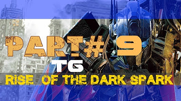 Transformers Rise Of The Dark Spark Gameplay Walkthrough Part 9 Ultra 1080P PC/Xbox/PS3