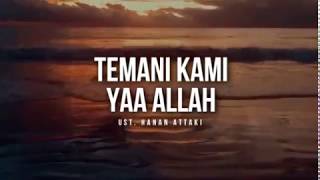 One Minute Booster - Ust Hanan Attaki - Temani Kami Ya Allah