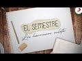 El Semestre, Los Hermanos Zuleta - Letra Oficial