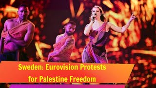 Eurovision 2024: Voices for Peace Amidst Sweden’s Protests and Palestine’s Plea for Freedom