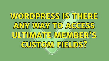 Wordpress: Is there any way to access Ultimate Member