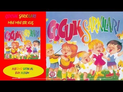 Çocuk Şarkıları - Mini Mini Bir Kuş (Official Audio)