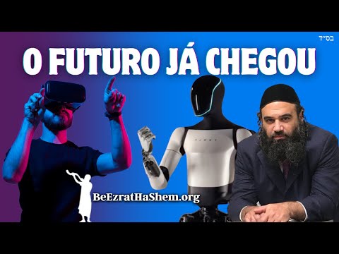 Rabino diz: Parece que o futuro chegou.