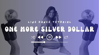 Learn One More Silver Dollar in 3 Minutes [Everything I Love] Line Dance Tutorial