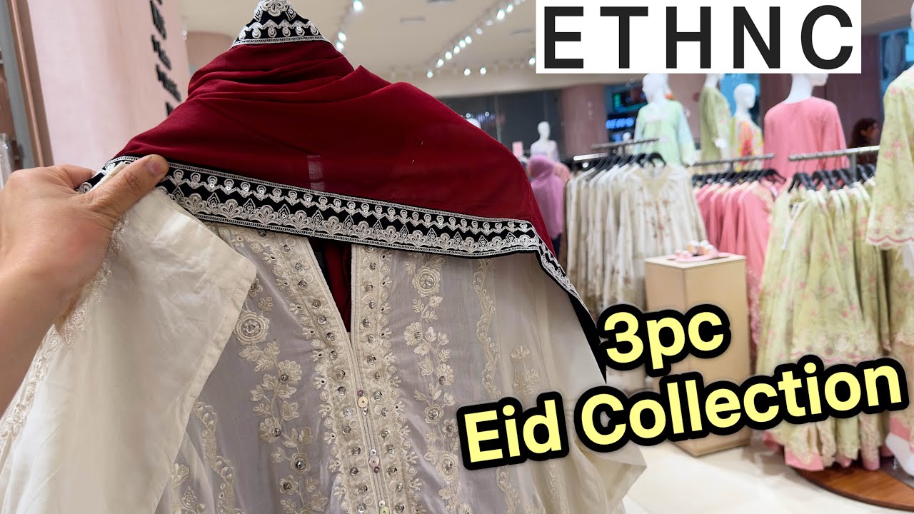 ETHNC ROZANA 3PC EID COLLECTION 2026🌸 Ethnc Eid Collection 2026🌸