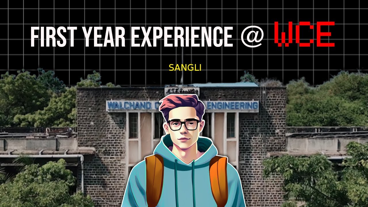 From Freshman to Fearless: My First Year at Prestigious WALCHAND COLLEGE OF ENGINEERING SANGLI