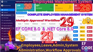 EP 29 Employees Management System With EFCore,MS SQL ASP.NET.CORE,Multiple User Approval Workflows🚀💥
