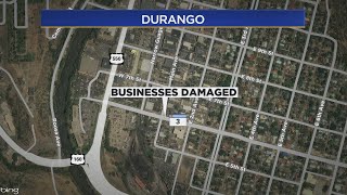 Several Downtown Spots In Durango Were Damaged Early Tuesday Morning