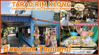 Download Lagu Charoen Krung 103 Community Market (Riverside Market) - Traditional Food - Bangkok Thailand 2025 MP3