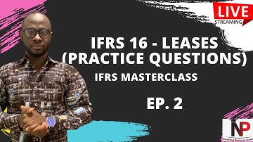 IFRS 16 Leases (Updated) |ICAG | ACCA| CPA|CFA|CIMA Nhyira Premium - Part 2