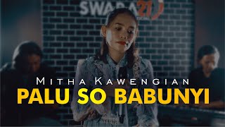 PALU SO BABUNYI - Shella Marcella || cover Mitha Kawengian || Pop Manado