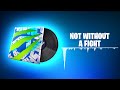 Fortnite NOT WITHOUT A FIGHT Lobby Music - 1 Hour