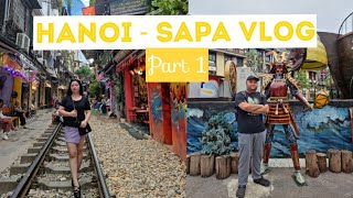 HANOI SAPA VIETNAM VLOG - June 2026 | Part 1