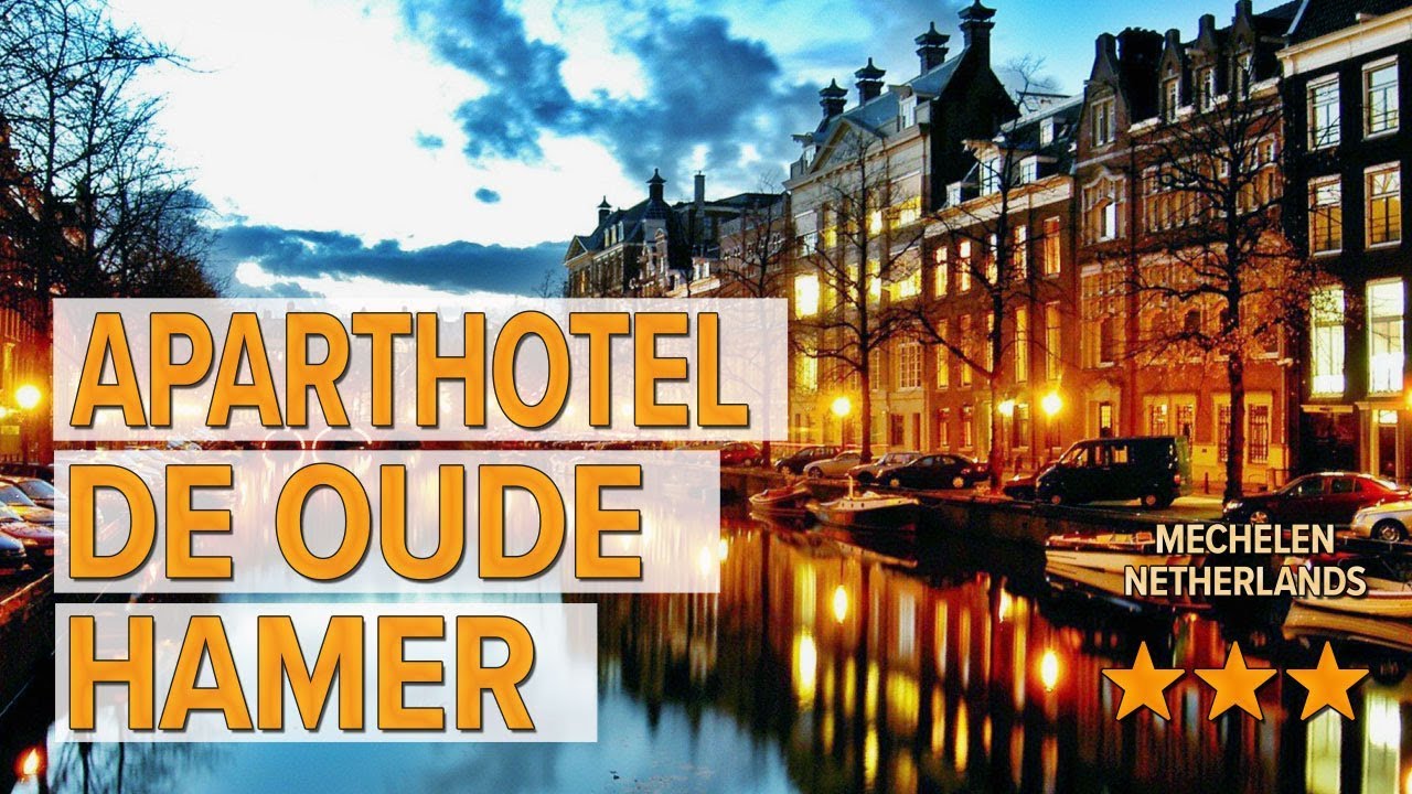 Aparthotel De Oude Hamer hotel review Hotels in Mechelen