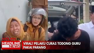 Viral Pelaku Curas Todong Guru Pakai Parang