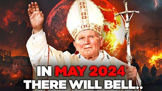 The Last Words Of Pope John Paul II Before His Death | Revelation about the end of times?