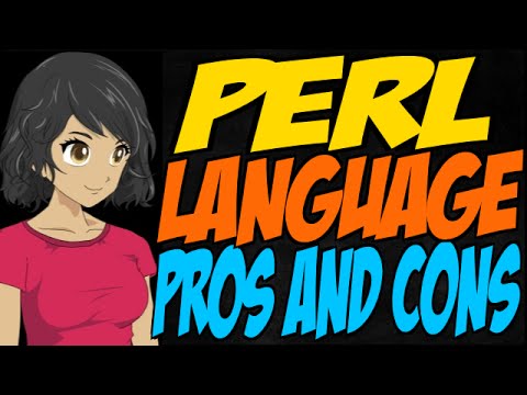 Perl Language Pros and Cons