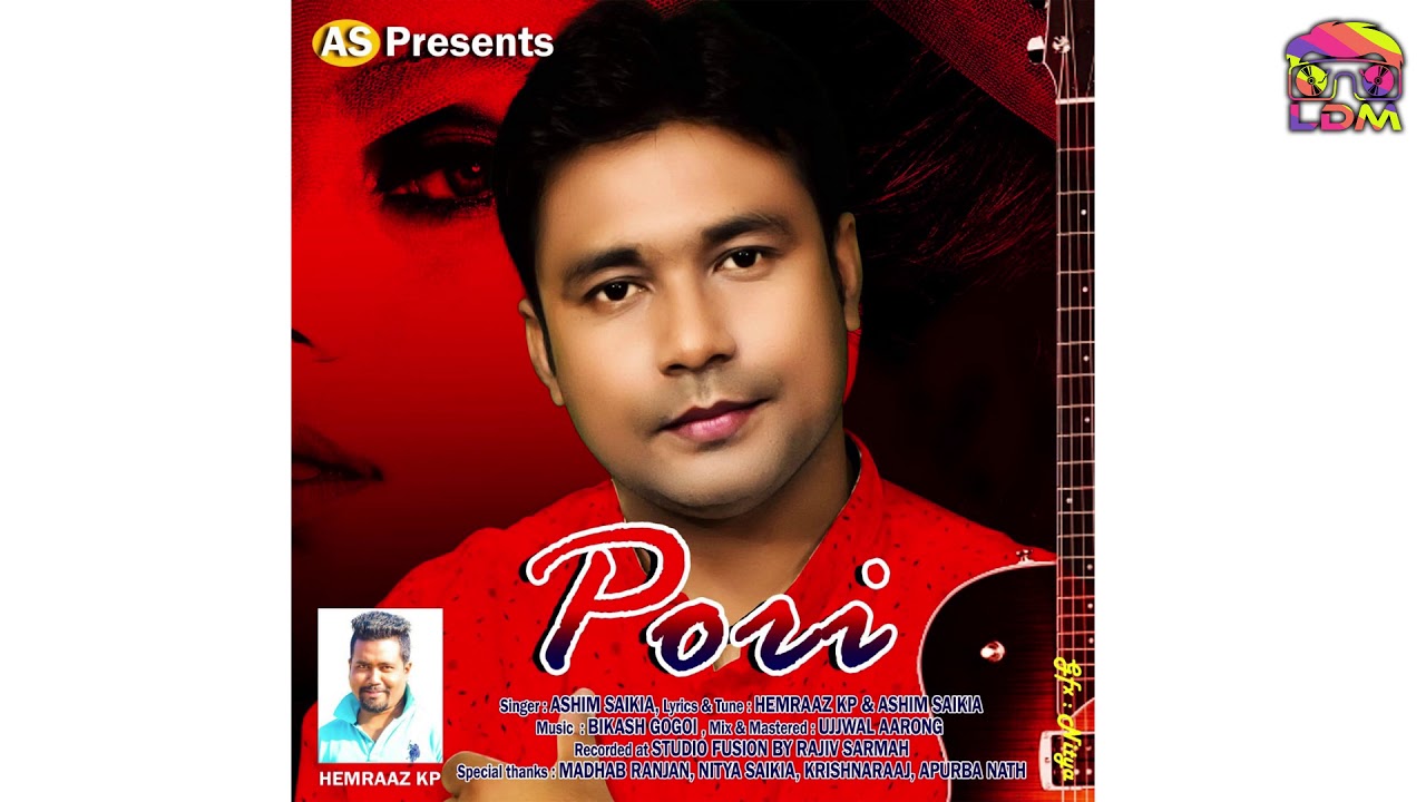 Pori - Ashim Saikia | New Assamese Song 2019 | Lilimai Digital Media