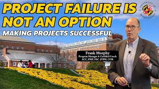 Project Failure is Not an Option: Making Projects Successful