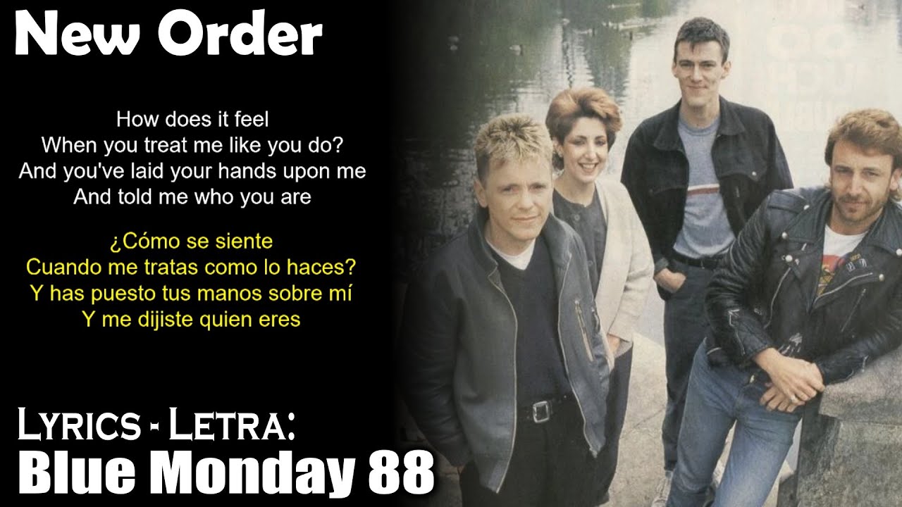 New Order - Blue Monday 88 (Lyrics Spanish-English) (Español-Inglés) New Order - Blue Monday 88 (Lyrics Spanish-English) (Español-Inglés)