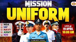 MISSION UNIFORM || NDA IAF NAVY ARMY ICG BATCH || NDA 2 2026 | AIRFORCE X Y | NAVY SSR MR | ICG GD